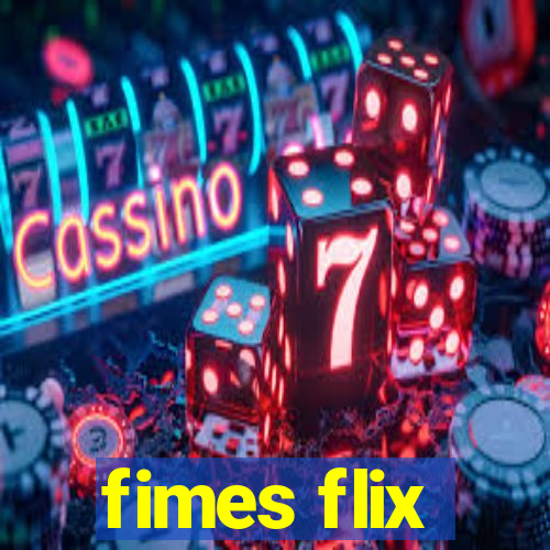 fimes flix